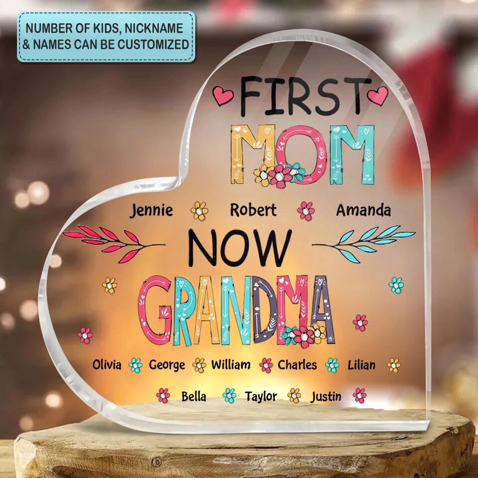 Heart-shaped Acryllic Plaque - Family - First Mom Now Grandma