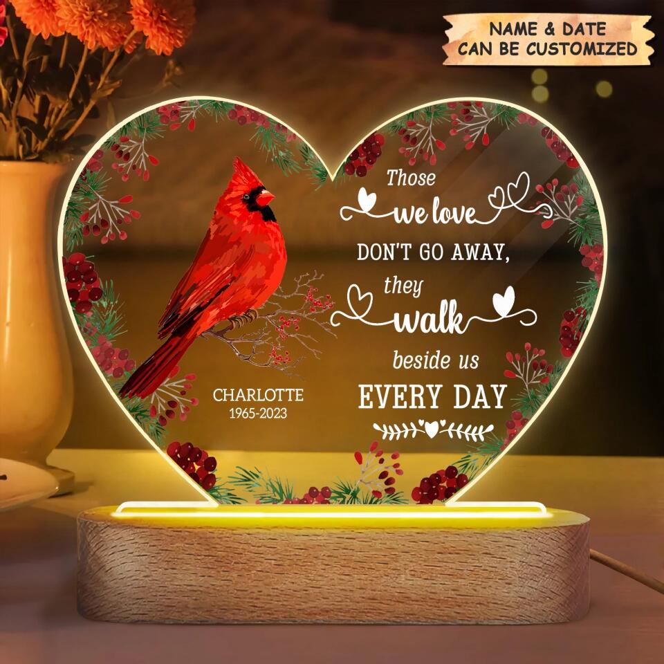 Personalized Acrylic LED Night Light - Gift For Memorial - Those We Love Don't Go Away