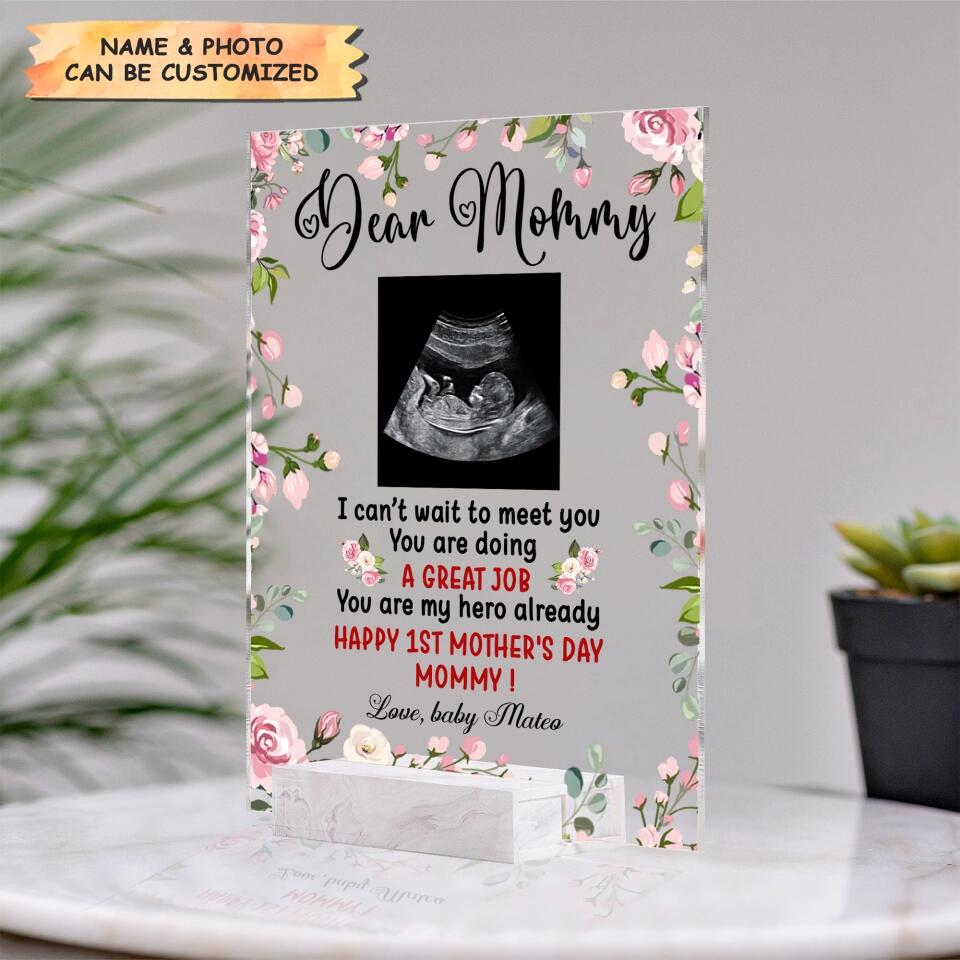Personalized Acrylic Plaque - Gift For Mom - Dear Mommy, I Can't Wait To Meet You