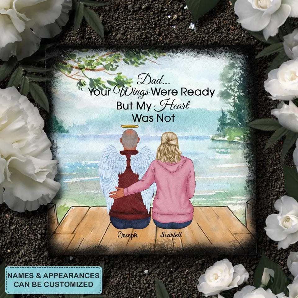 Pesonalized Square Garden Stone - Your Wings Were Ready - Memorial Gift, Gift For Mom And Dad WRND011