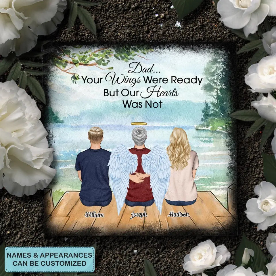 Pesonalized Square Garden Stone - Your Wings Were Ready - Memorial Gift, Gift For Mom And Dad WRND011