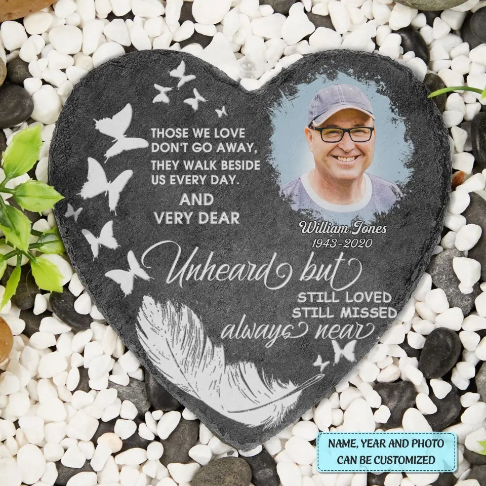 Personalized Heart Garden Stone - Those We Love Don't Go Away - Memorial Gift, Gift For Mom And Dad