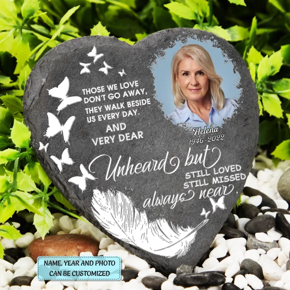 Personalized Heart Garden Stone - Those We Love Don't Go Away - Memorial Gift, Gift For Mom And Dad