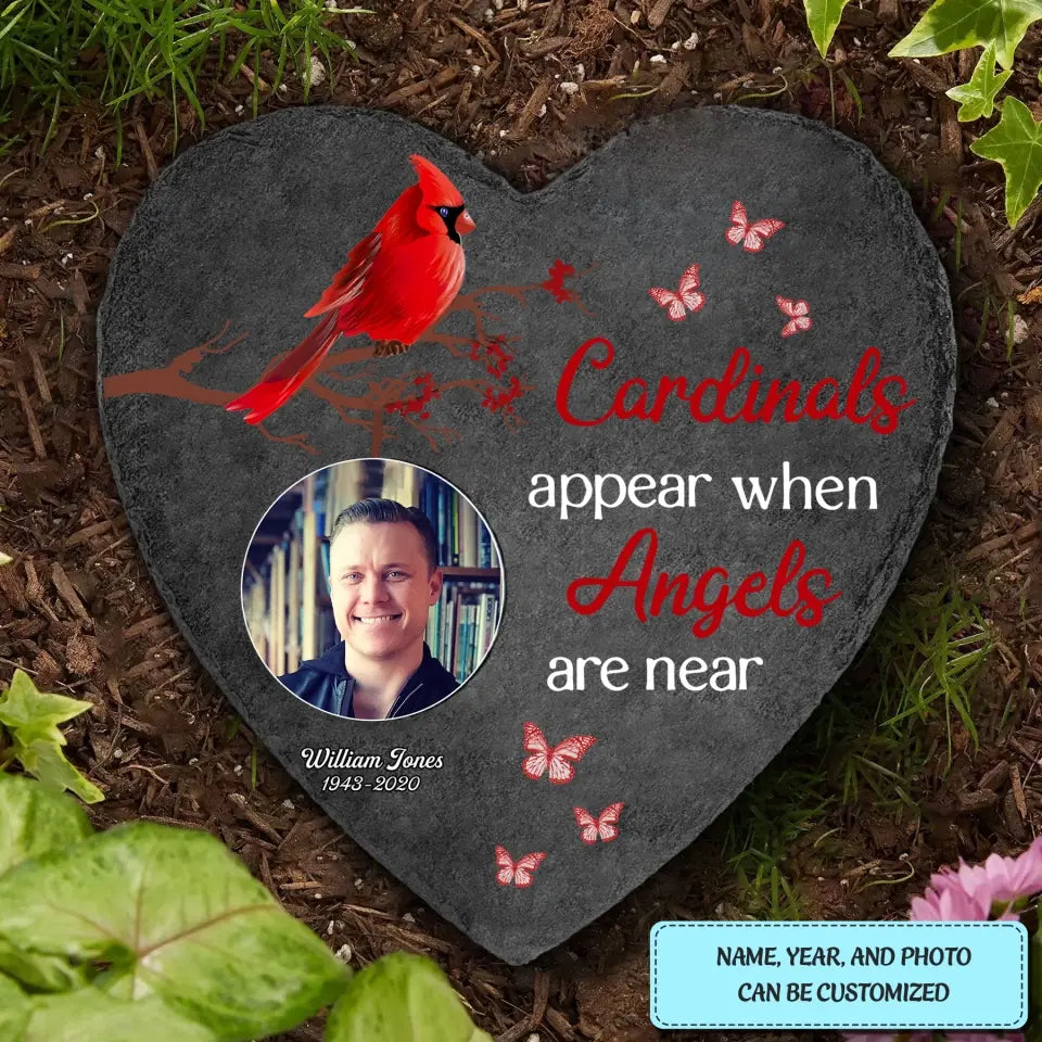 Pesonalized Heart Garden Stone - Cardinal Appear When Angels Are Near - Memorial Gift, Gift For Mom And Dad WRND011