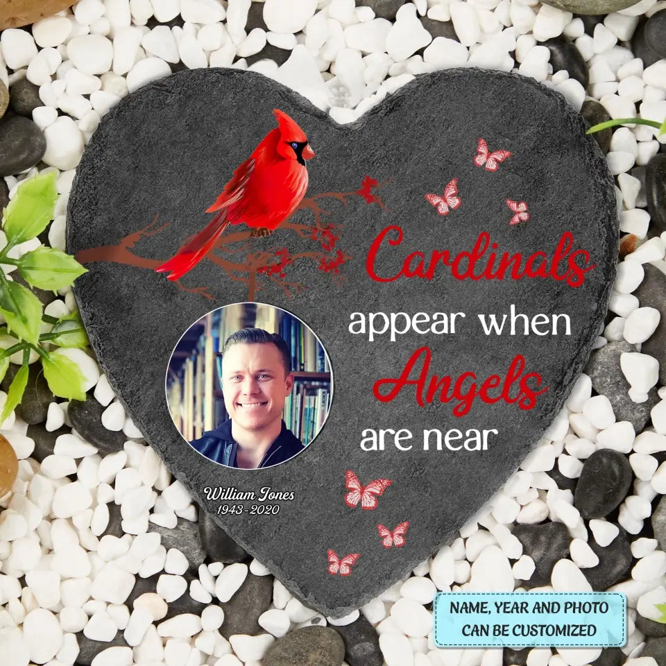Pesonalized Heart Garden Stone - Cardinal Appear When Angels Are Near - Memorial Gift, Gift For Mom And Dad WRND011