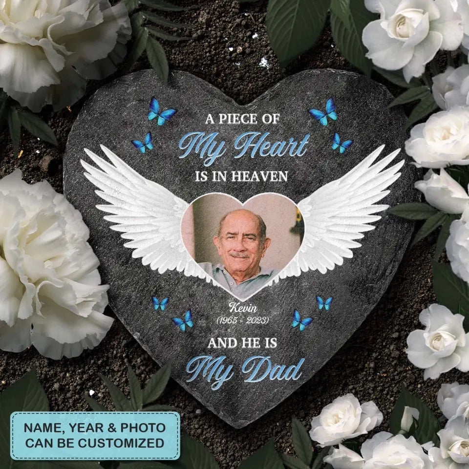 Personalized Heart Garden Stone - A Piece Of My Heart - Memorial Gift, Gift For Mom And Dad WRND010