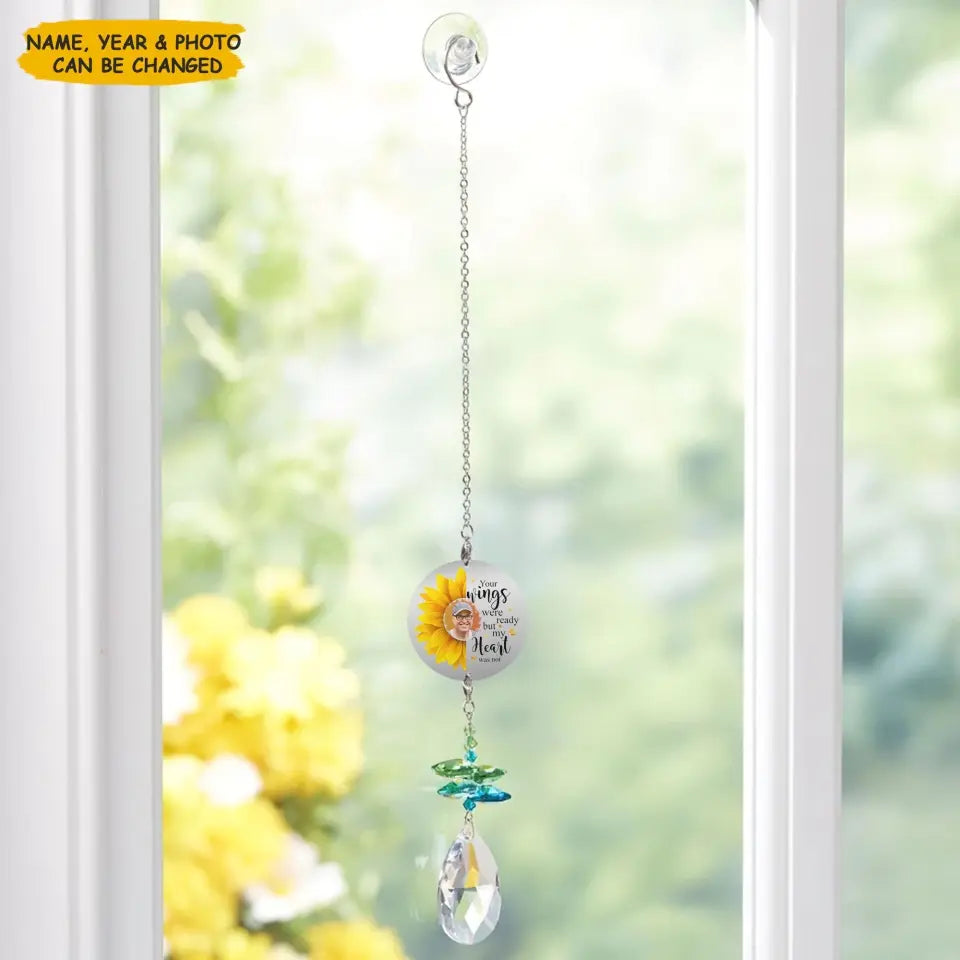 Personalized Suncatcher - Your Wings Were Ready - Memorial Gift, Gift For Family WRND010
