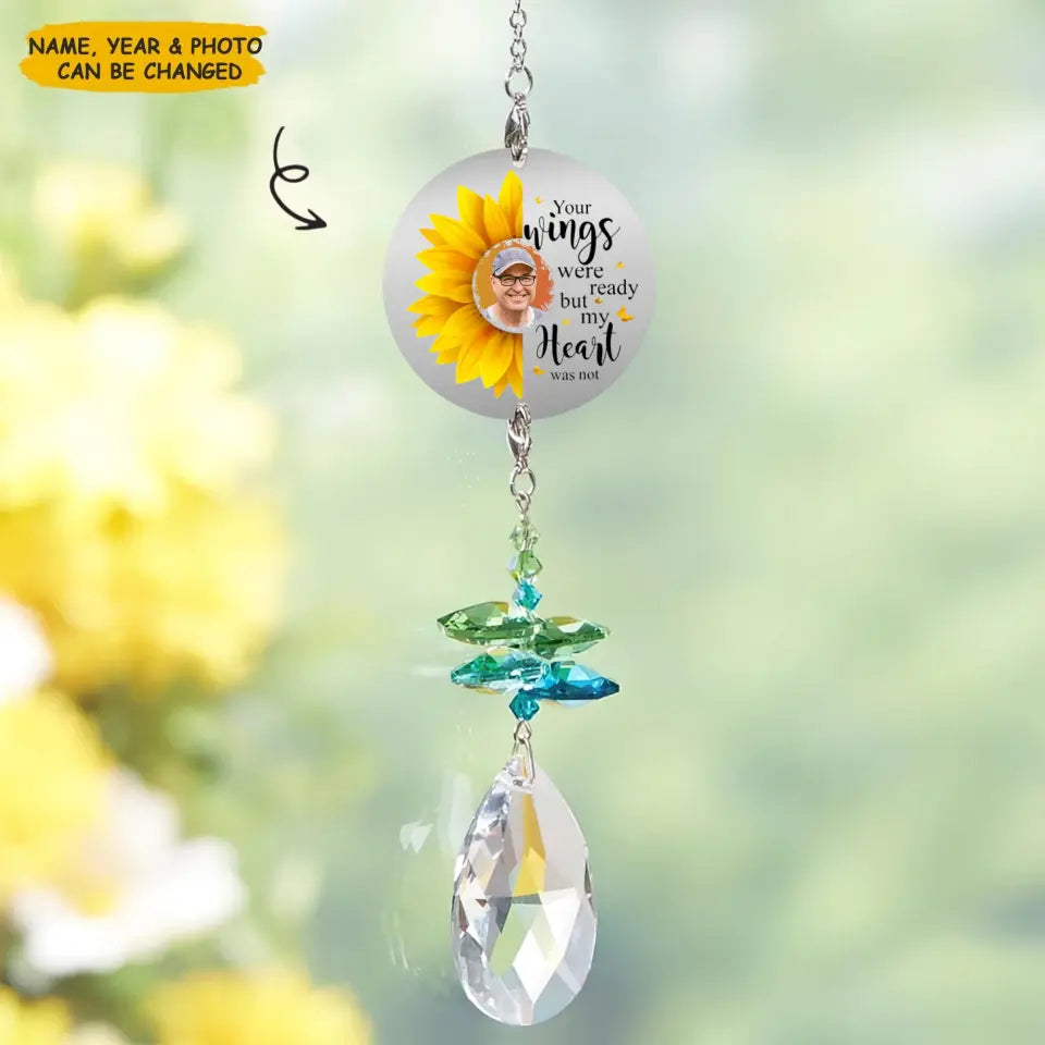 Personalized Suncatcher - Your Wings Were Ready - Memorial Gift, Gift For Family WRND010