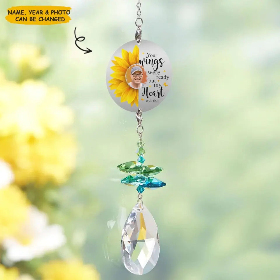 Personalized Suncatcher - Your Wings Were Ready - Memorial Gift, Gift For Family WRND010