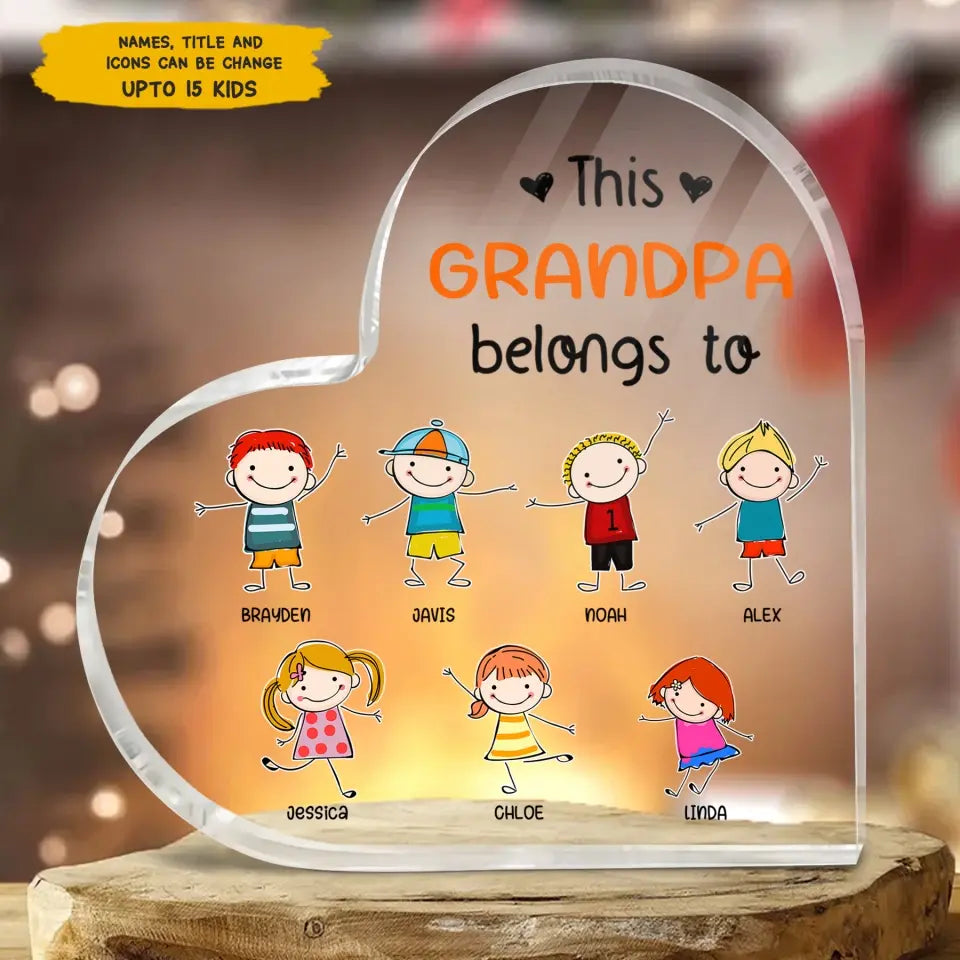 Personalized Heart Acrylic Plaque - This Grandpa Belongs To - Gift For Grandpa, Gift For Family, Gift For Father's Day