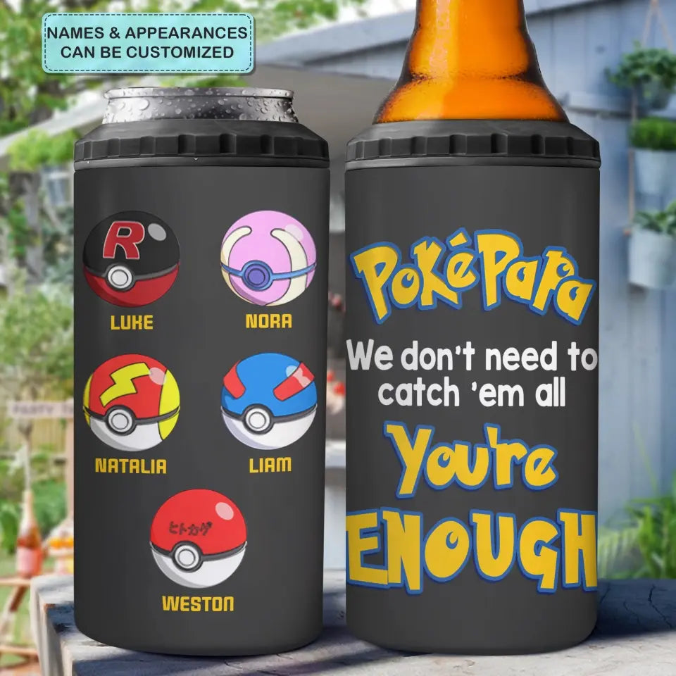 Personalized Custom Can Cooler Tumbler - Father's Day, Birthday Gift For Dad, Grandpa - You Are Enough