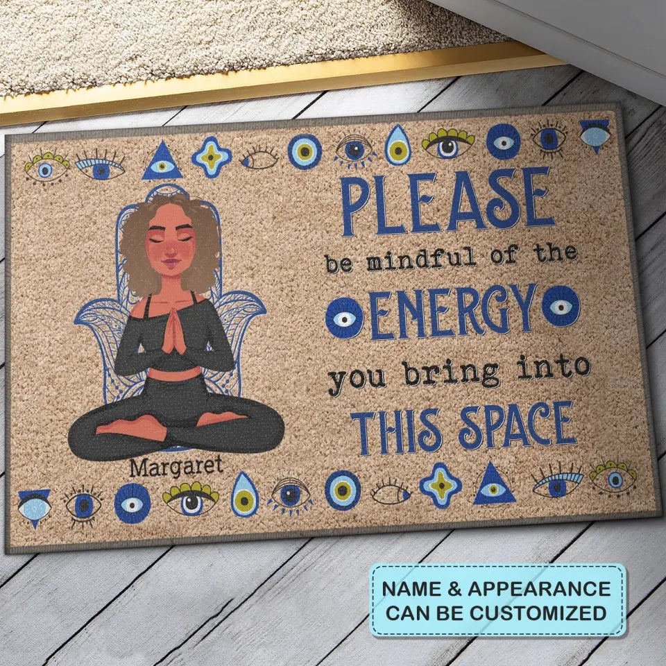Personalized Custom Doormat - Gift For Yoga Lover - Please Be Mindful Of The Energy You Bring Into This Space