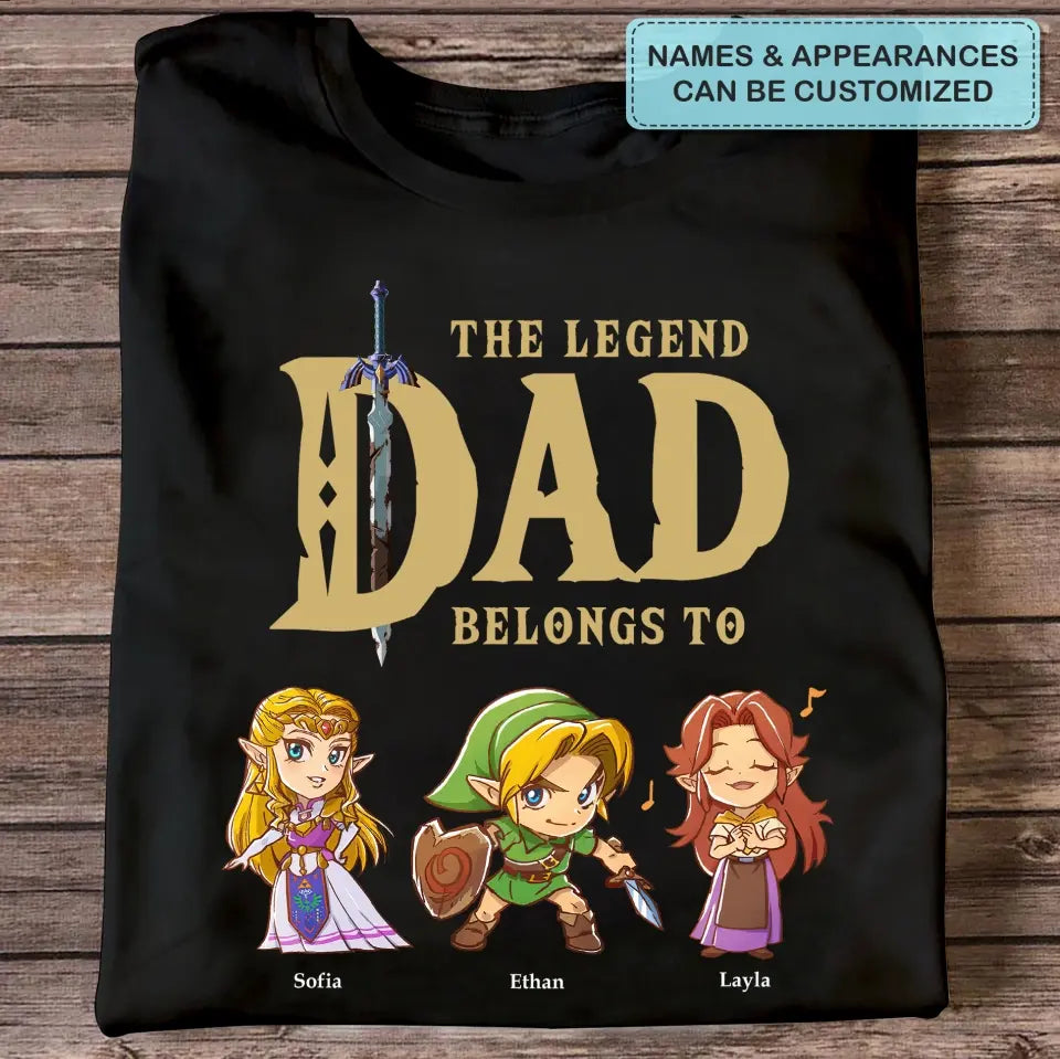 The Legend Dad Belong To - Personalized Custom T-shirt - Father's Day Gift For Dad