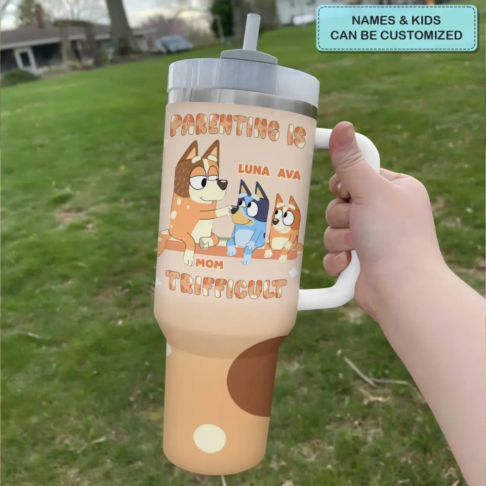 Parenting Is Trifficult - Personalized Custom Tumbler With Handle - Gift For Family, Family Members
