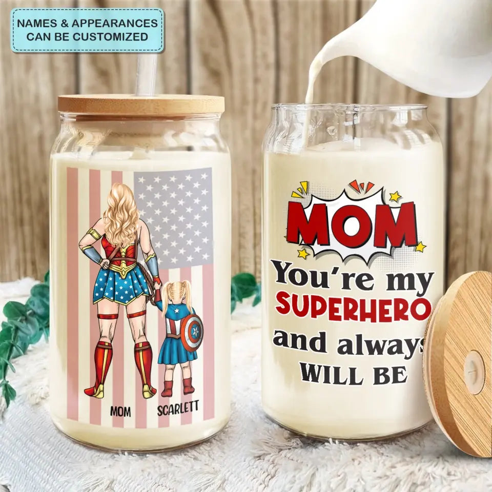 You Are My Super Hero - Personalized Custom Glass Can - Mother's Day Gift For Family, Family Members
