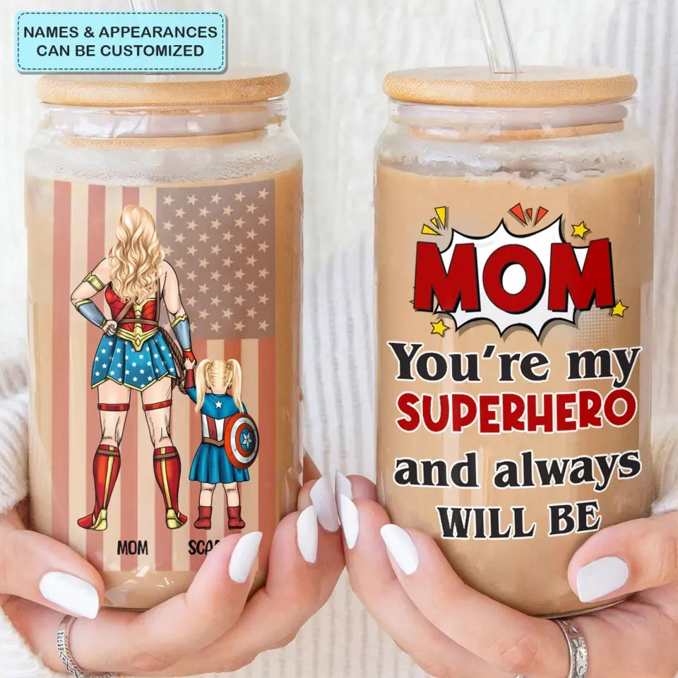 You Are My Super Hero - Personalized Custom Glass Can - Mother's Day Gift For Family, Family Members
