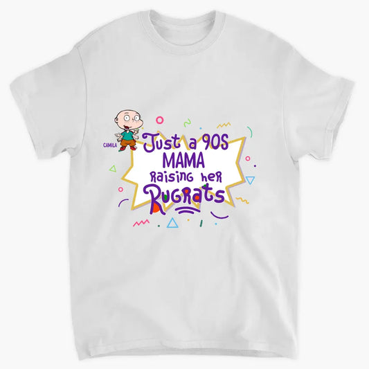 Just A 90s Mama Raising Her Rugrats - Personalized Custom T-shirt - Mother's Day Gift For Mom, Family Member