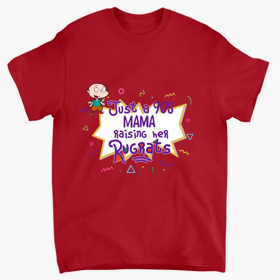 Just A 90s Mama Raising Her Rugrats - Personalized Custom T-shirt - Mother's Day Gift For Mom, Family Member