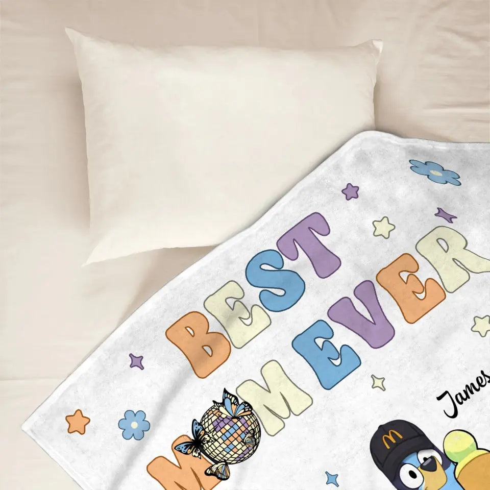 Best Mom Ever - Personalized Custom Blanket - Gift For Grandma, Mom, Family, Family Members