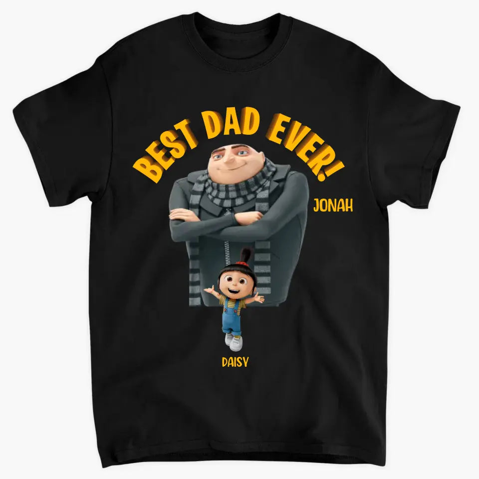 Best Dad Ever - Personalized Custom T-shirt - Gift For Dad, Family, Family Members