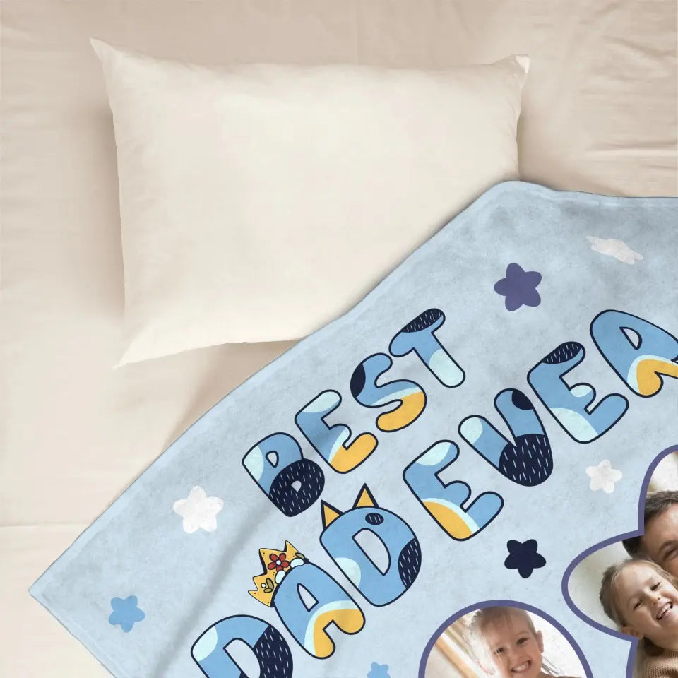 Best Dad Ever - Personalized Custom Blanket - Father's Day Gift For Dad, Family, Family Members