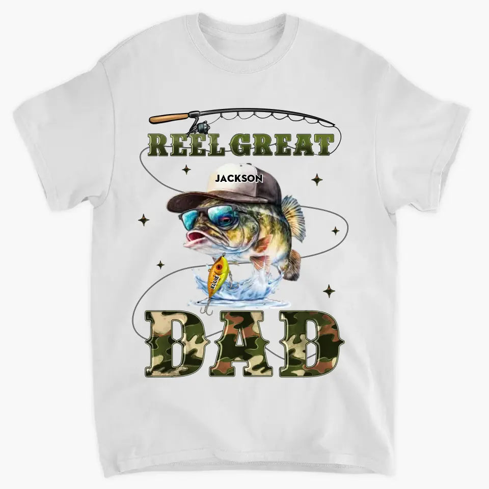 Reel Great Dad - Personalized Custom T-shirt - Gift For Dad, Family, Family Members