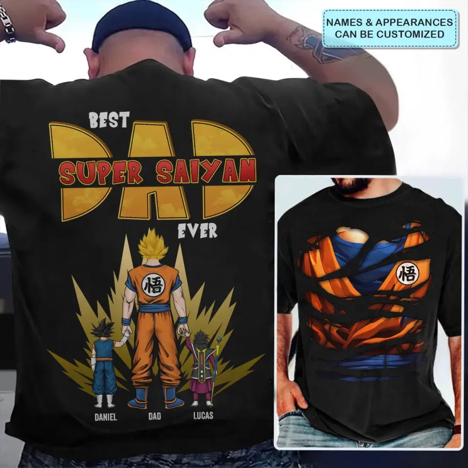 Best Super Saiyan Dad Ever - Personalized Custom Double-side T-shirt - Father's Day Gift For Dad, Family Members