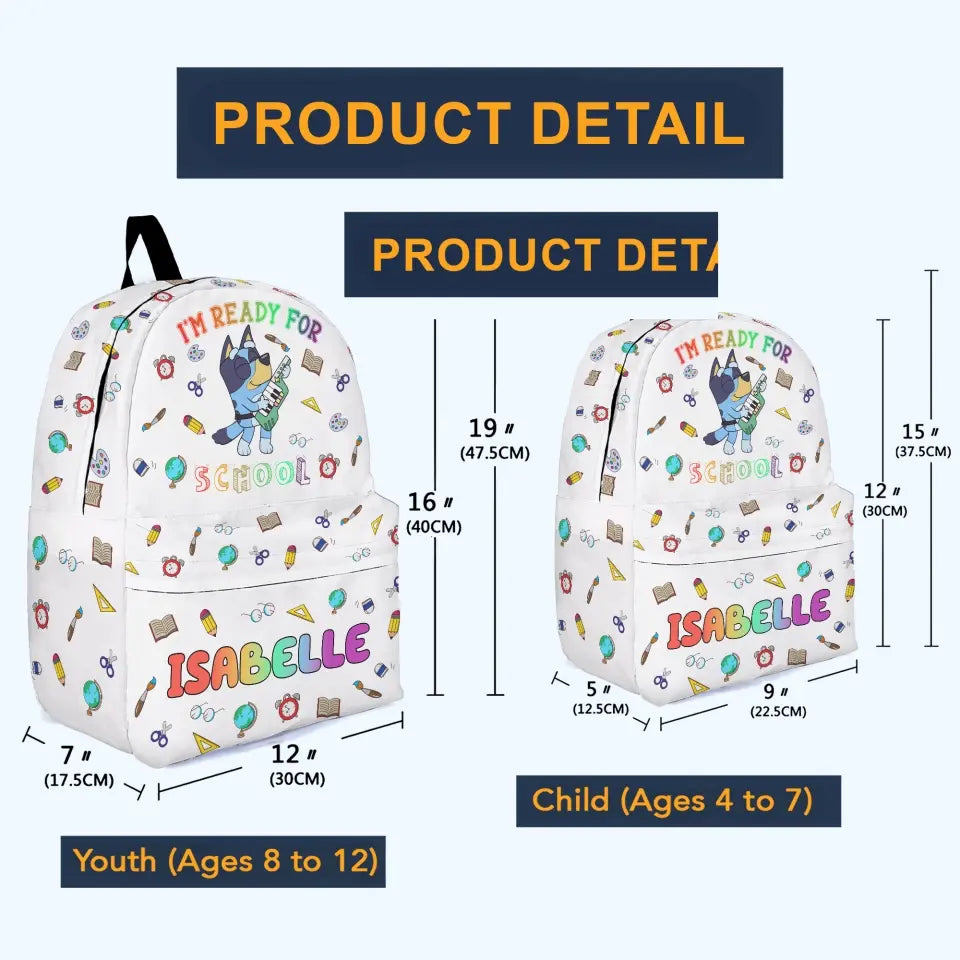 I'm Ready For School - Personalized Custom Backpack - Back To School For Kids