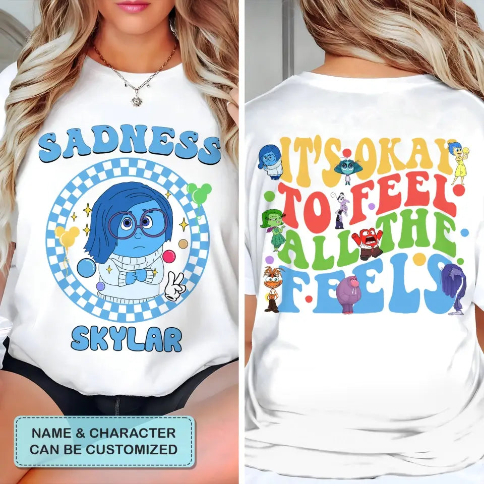 It's Okay To Feel All The Feels - Personalized Custom Double-side T-shirt - Gift For Couple, Your Lover, Family Members