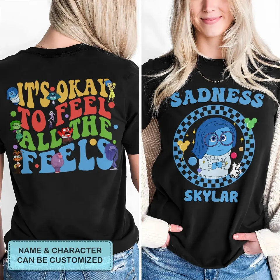 It's Okay To Feel All The Feels - Personalized Custom Double-side T-shirt - Gift For Couple, Your Lover, Family Members