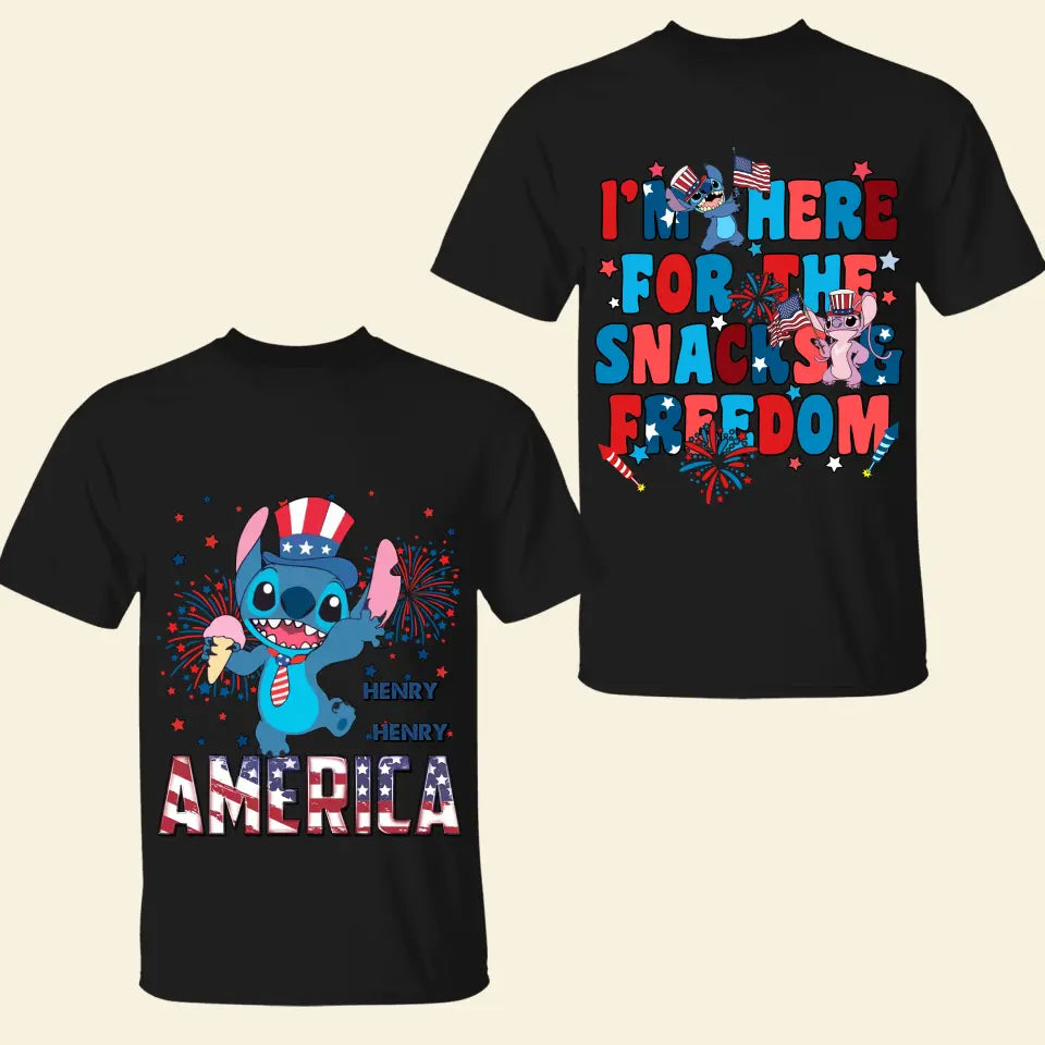 I'm Here For The Snacks And Freedom - Personalized Custom Double-side T-shirt - 4th Of July Gift For Family Members