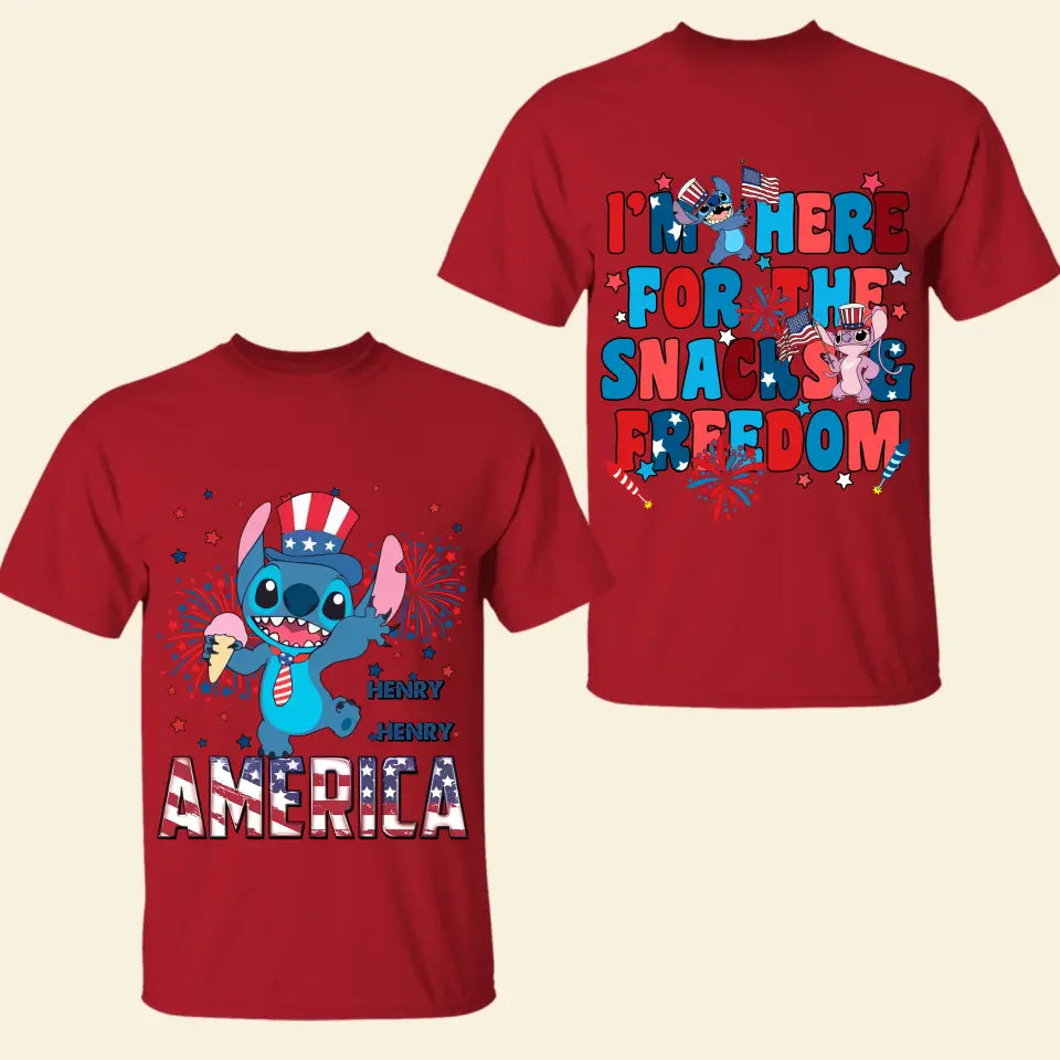 I'm Here For The Snacks And Freedom - Personalized Custom Double-side T-shirt - 4th Of July Gift For Family Members