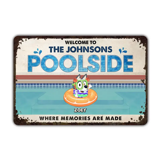 Welcome To Our Poolside - Personalized Metal Sign - Summer Gift For Family, Family Members
