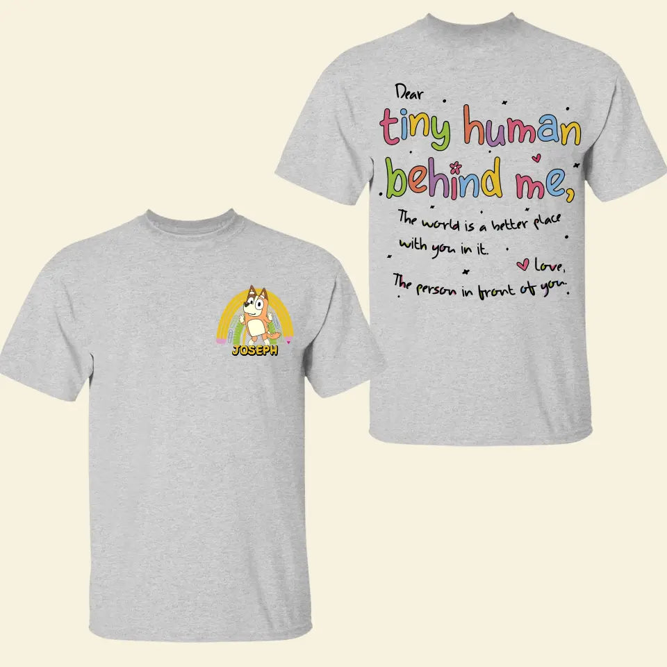 Dear Students Behind Me - Personalized Custom Double-side T-shirt - Teacher's Day, Appreciation Gift For Teacher
