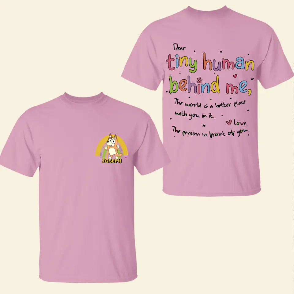Dear Students Behind Me - Personalized Custom Double-side T-shirt - Teacher's Day, Appreciation Gift For Teacher