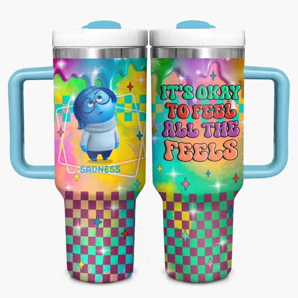 It's Okay To Feel All The Feel - Personalized Custom Tumbler With Handle - Gift For Friends, Family Members