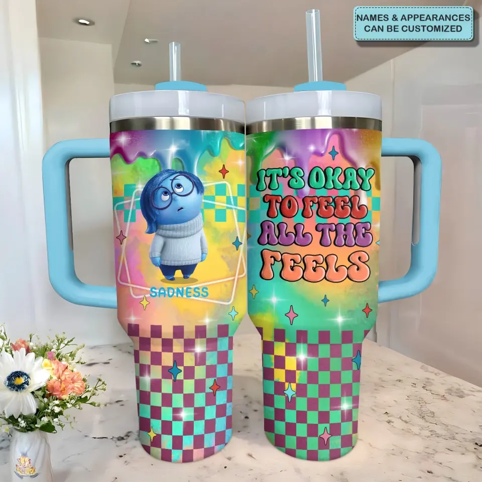 It's Okay To Feel All The Feel - Personalized Custom Tumbler With Handle - Gift For Friends, Family Members
