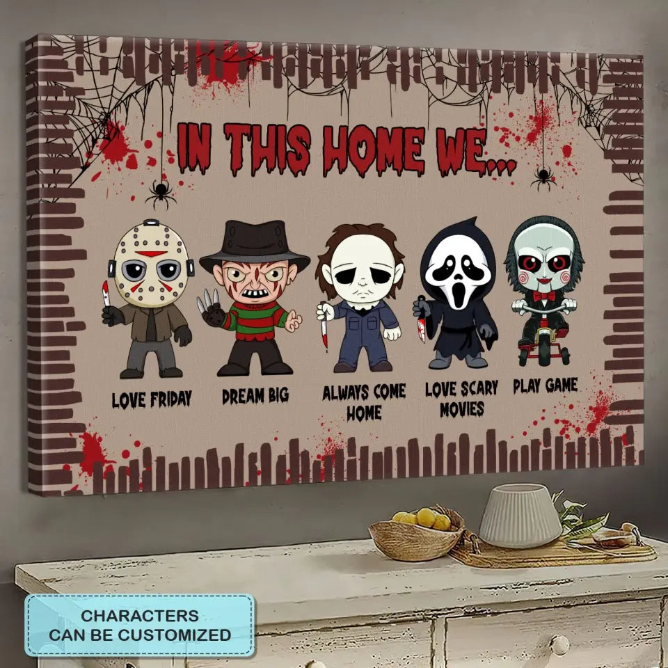 In This Home We - Personalized Custom Canvas/ Poster - Halloween Gift For Family Members