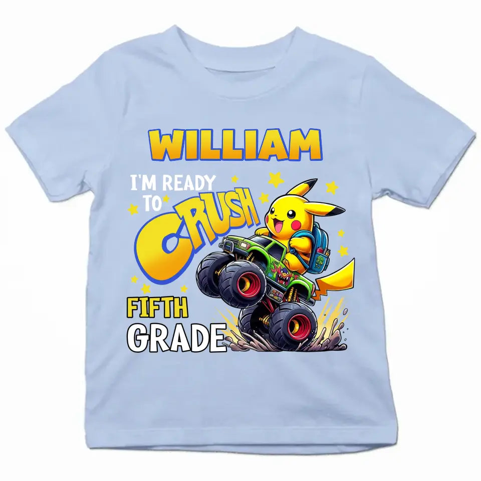 I'm Ready Crush Kinder Garten - Personalized Custom Youth T-shirt - Birthday, Back To School, Kindergarten, First, Second, Third, Fourth, Fifth Grade, Pre-K Gift For Kids