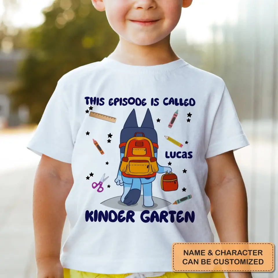 This Episode Is Called - Personalized Custom Youth T-shirt - Birthday, Back To School, Kindergarten, First, Second, Third, Fourth, Fifth Grade, Pre-K Gift For Kids