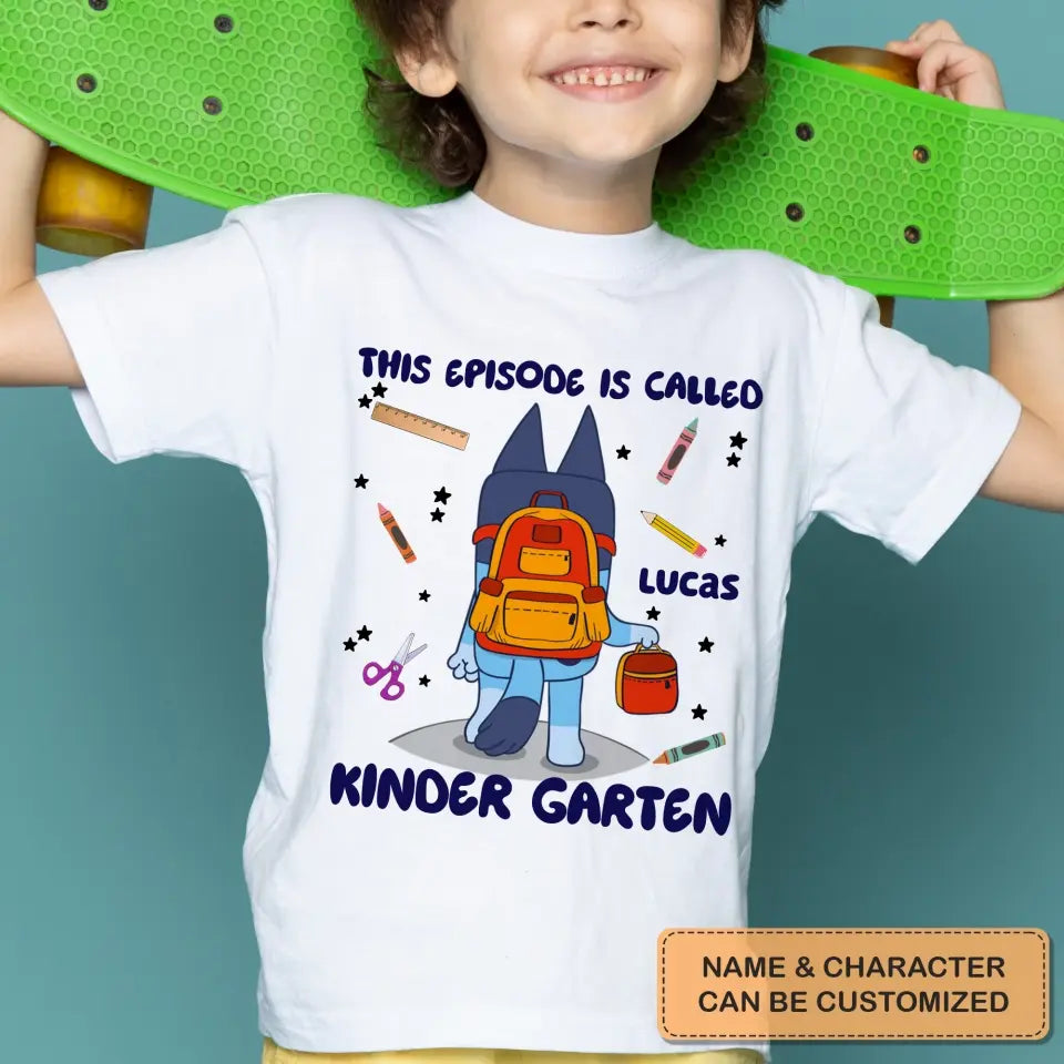 This Episode Is Called - Personalized Custom Youth T-shirt - Birthday, Back To School, Kindergarten, First, Second, Third, Fourth, Fifth Grade, Pre-K Gift For Kids