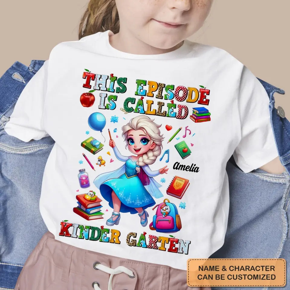 This Episode Is Called - Personalized Custom Youth T-shirt - Birthday, Back To School, Kindergarten, First, Second, Third, Fourth, Fifth Grade, Pre-K Gift For Kids