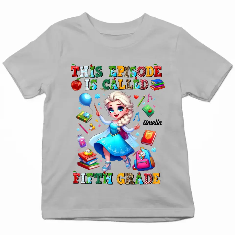 This Episode Is Called - Personalized Custom Youth T-shirt - Birthday, Back To School, Kindergarten, First, Second, Third, Fourth, Fifth Grade, Pre-K Gift For Kids