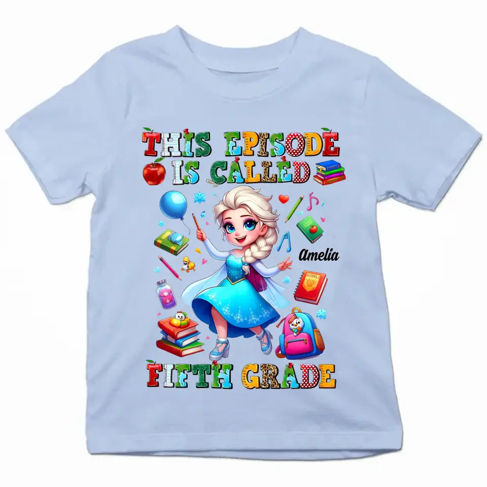 This Episode Is Called - Personalized Custom Youth T-shirt - Birthday, Back To School, Kindergarten, First, Second, Third, Fourth, Fifth Grade, Pre-K Gift For Kids