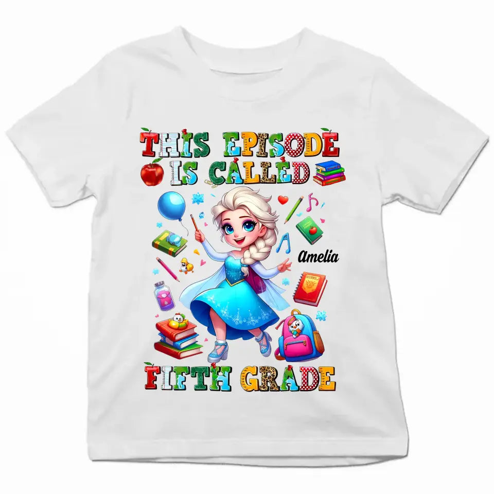 This Episode Is Called - Personalized Custom Youth T-shirt - Birthday, Back To School, Kindergarten, First, Second, Third, Fourth, Fifth Grade, Pre-K Gift For Kids