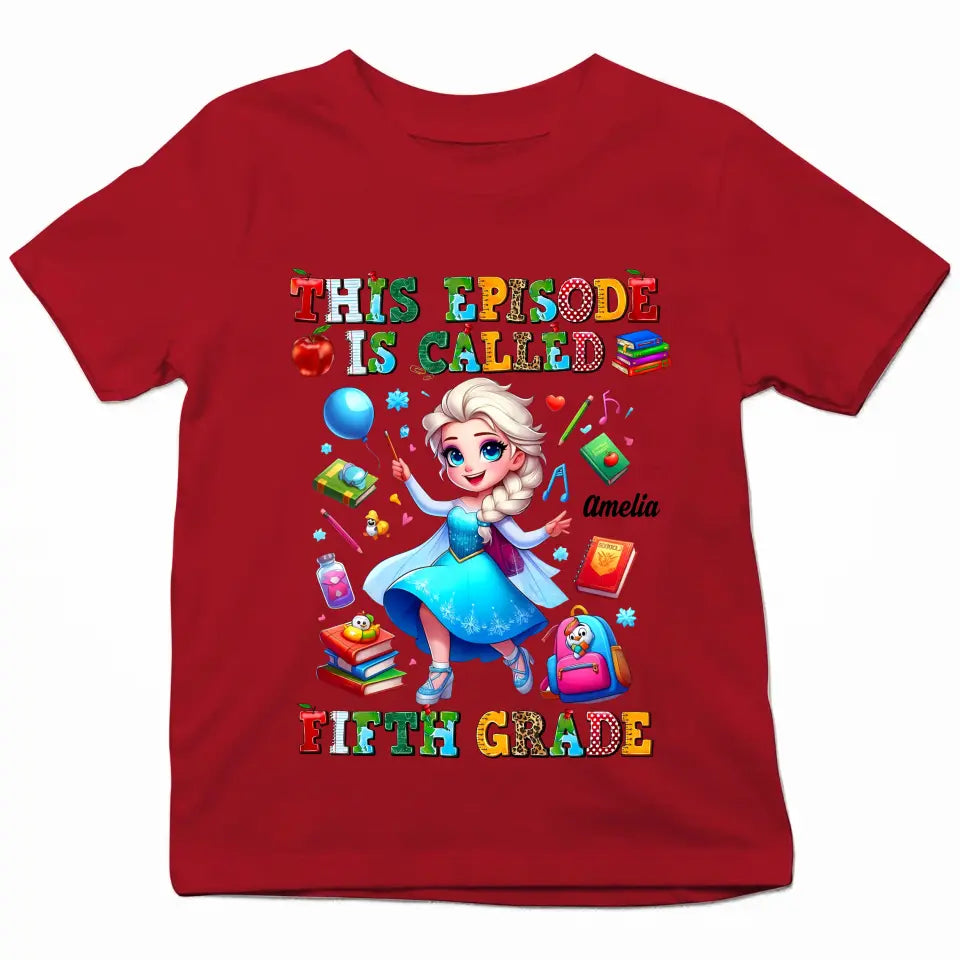 This Episode Is Called - Personalized Custom Youth T-shirt - Birthday, Back To School, Kindergarten, First, Second, Third, Fourth, Fifth Grade, Pre-K Gift For Kids