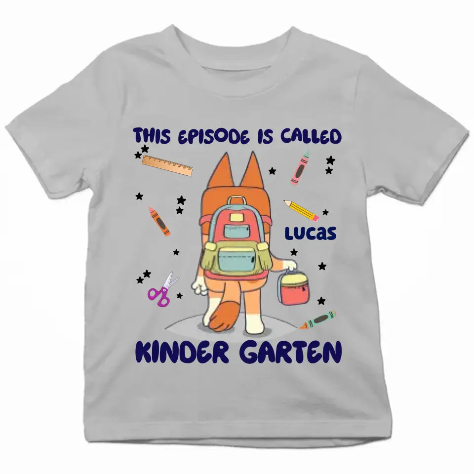 This Episode Is Called - Personalized Custom Youth T-shirt - Birthday, Back To School, Kindergarten, First, Second, Third, Fourth, Fifth Grade, Pre-K Gift For Kids