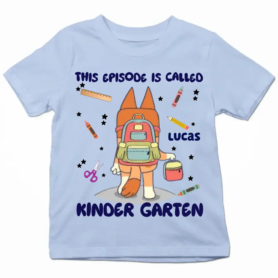 This Episode Is Called - Personalized Custom Youth T-shirt - Birthday, Back To School, Kindergarten, First, Second, Third, Fourth, Fifth Grade, Pre-K Gift For Kids