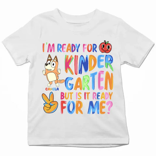 I'm Ready For Kinder Garten - Personalized Custom Youth T-shirt - Birthday, Back To School, Kindergarten, First, Second, Third, Fourth, Fifth Grade, Pre-K Gift For Kids