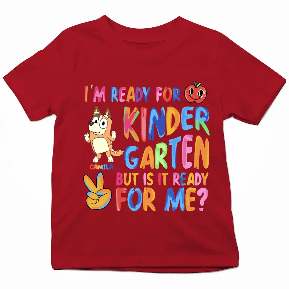 I'm Ready For Kinder Garten - Personalized Custom Youth T-shirt - Birthday, Back To School, Kindergarten, First, Second, Third, Fourth, Fifth Grade, Pre-K Gift For Kids